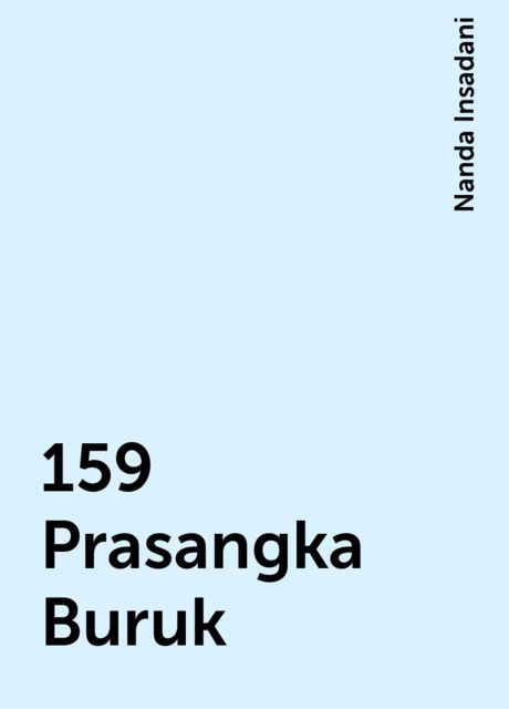 159 Prasangka Buruk, Nanda Insadani