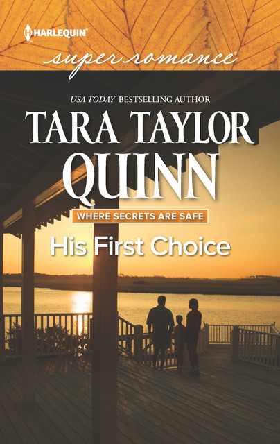 His First Choice, Tara Taylor Quinn