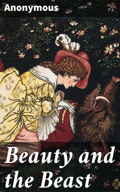 Beauty and the Beast, Gabrielle-Suzanne Barbot de Villeneuve