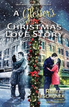 A Glosser's Christmas Love Story, Robert Jeschonek