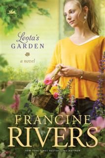 Leota's Garden, Francine Rivers