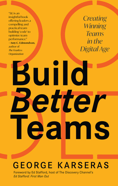 Build Better Teams, George Karseras