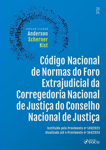 Código Nacional de Normas do Foro Extrajudicial da Corregedoria Nacional de Justiça do Conselho Nacional de Justiça, Anderson Kist