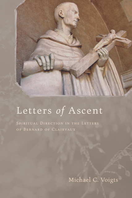 Letters of Ascent, Michael C. Voigts