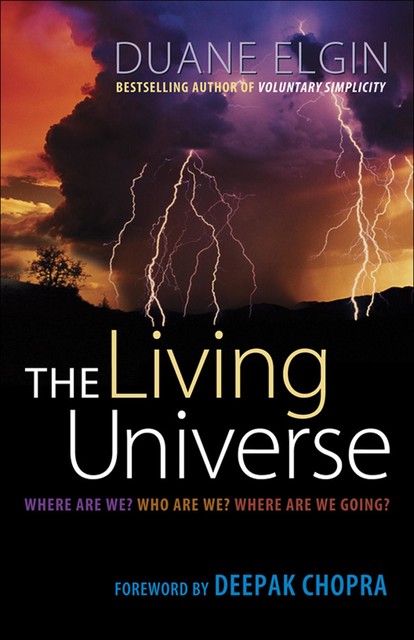 The Living Universe, Duane Elgin