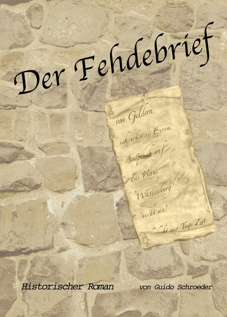 Der Fehdebrief, Guido Schroeder