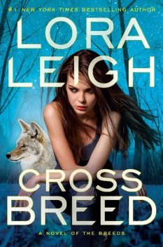Cross Breed (Breeds #32), Lora Leigh