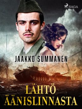 Lähtö Äänislinnasta, Jaakko Summanen