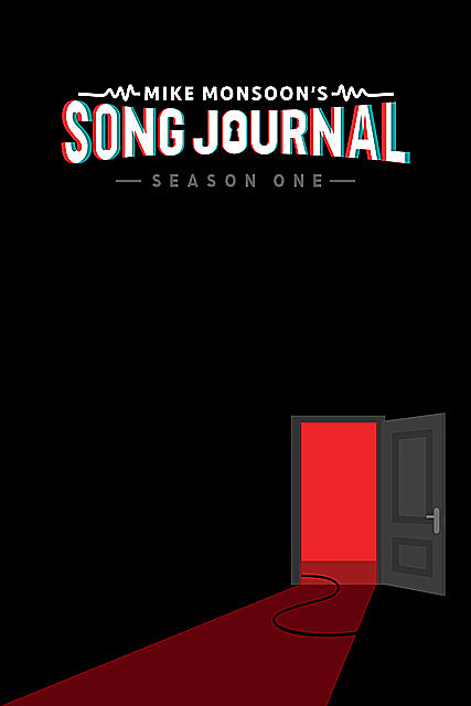 Mike Monsoon's Song Journal, Mike Monsoon