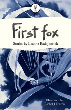 First fox, Leanne Radojkovich