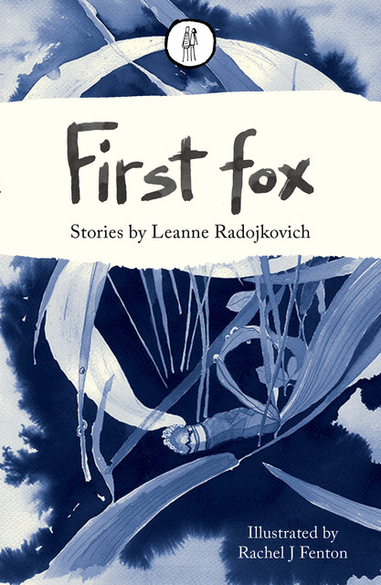 First fox, Leanne Radojkovich