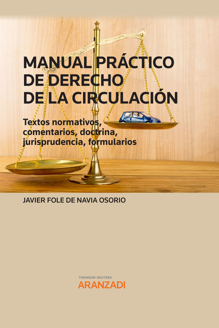 Manual práctico de derecho de la circulación, Javier Fole de Navia Osorio