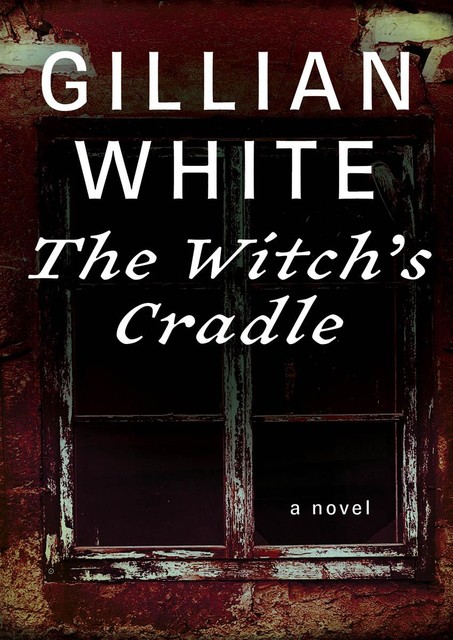 The Witch's Cradle, Gillian White