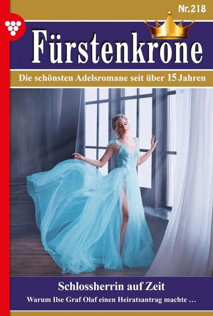 Fürstenkrone 218 – Adelsroman, Bettina Clausen