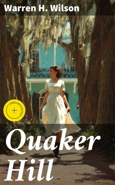 Quaker Hill, Warren H.Wilson