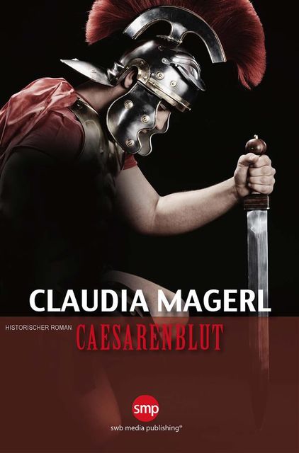 Caesarenblut, Claudia Magerl