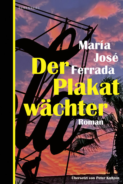 Der Plakatwächter, María José Ferrada
