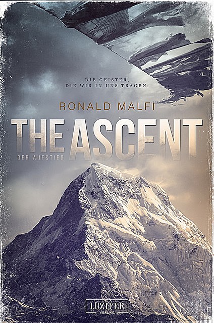 THE ASCENT – DER AUFSTIEG, Ronald Malfi