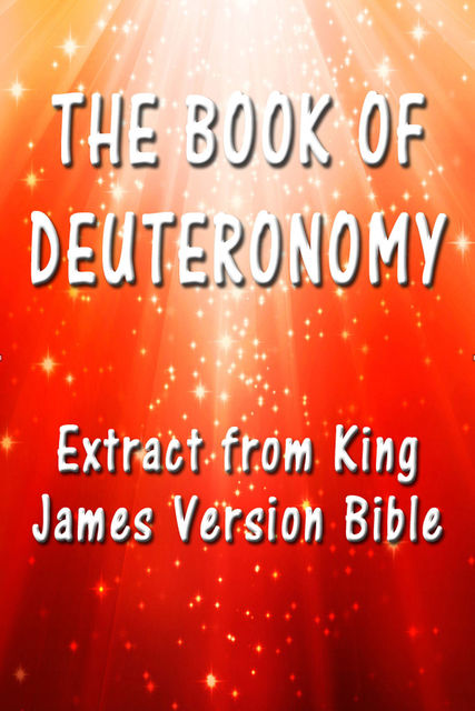 The Book of Deuteronomy, James King