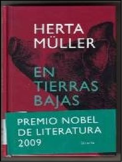 En Tierras Bajas, Herta Müller