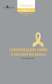 Considerações sobre o suicídio no Brasil, Moisés Fernandes Lemos