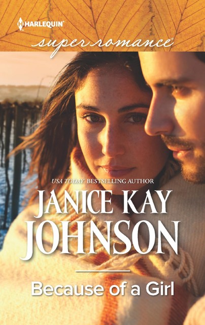 Because of a Girl, Janice Kay Johnson