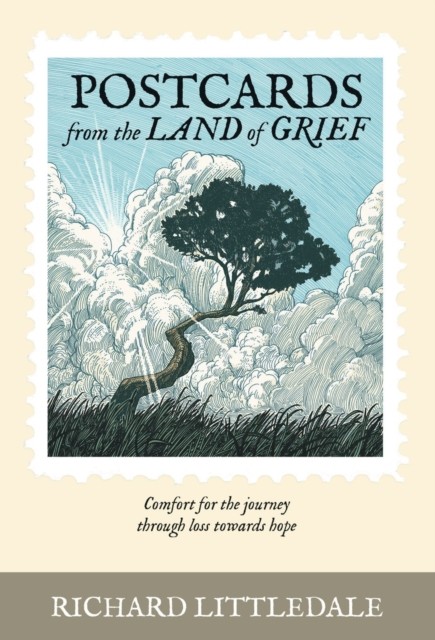 Postcards from the Land of Grief, Richard Littledale
