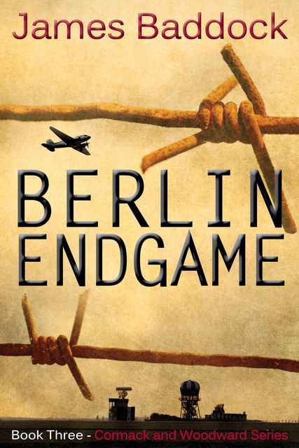 Berlin Endgame, James Baddock
