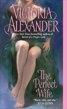 The Perfect Wife, Victoria Alexander