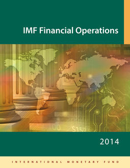 IMF Financial Operations 2014, International Monetary Fund, Finance Department