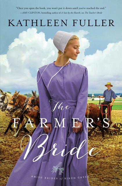 The Farmer's Bride, Kathleen Fuller