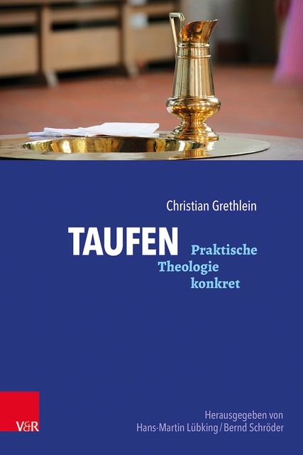 Taufen, Christian Grethlein