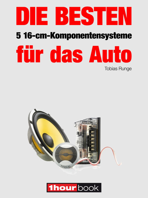 Die besten 5 16-cm-Komponentensysteme für das Auto, Tobias Runge, Elmar Michels