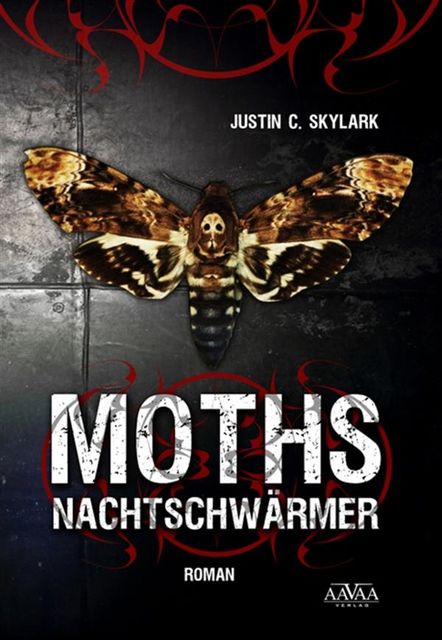 Moths – Nachtschwärmer, Justin C. Skylark