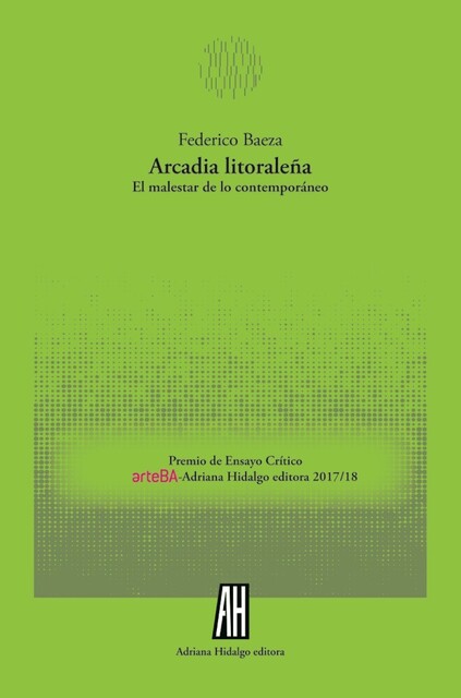 Arcadia litoraleña, Federico Baeza