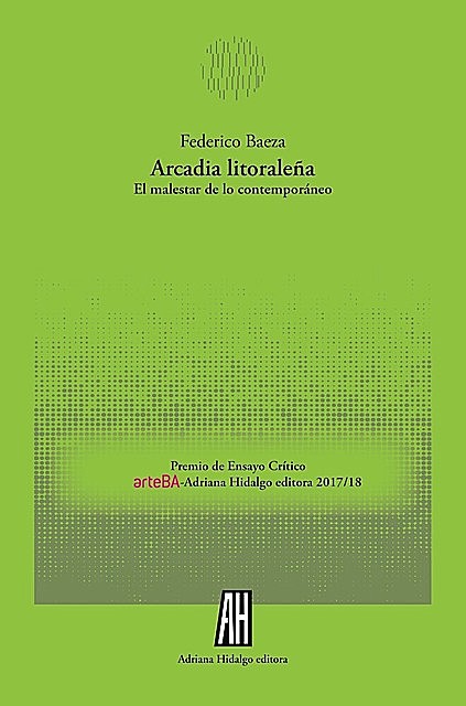 Arcadia litoraleña, Federico Baeza