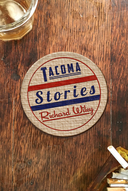 Tacoma Stories, Richard Wiley