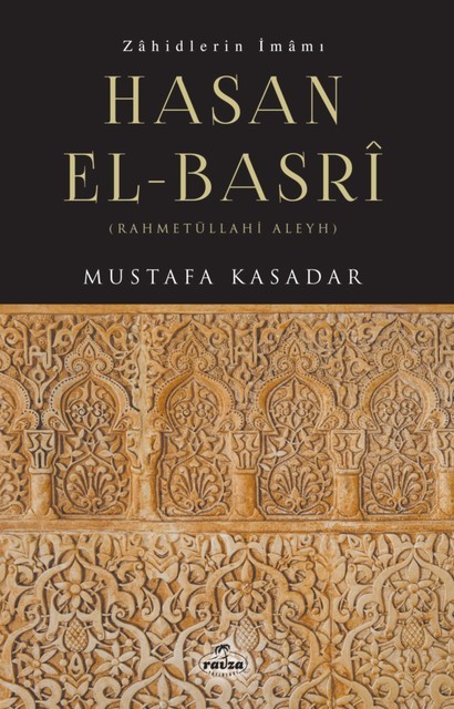 Hasan El-Basri, Mustafa Kasadar