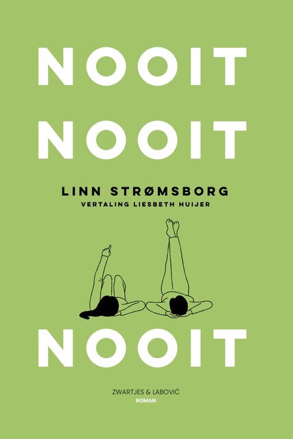 Nooit, nooit, nooit, Linn Strømsborg