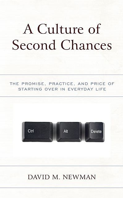A Culture of Second Chances, David Newman