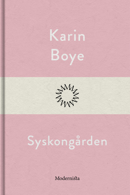 Syskongården, Karin Boye