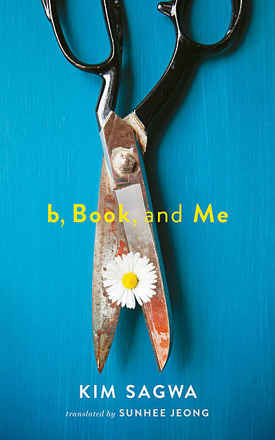 b, Book, and Me, Kim Sagwa