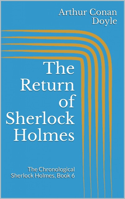 The Return of Sherlock Holmes, Arthur Conan Doyle