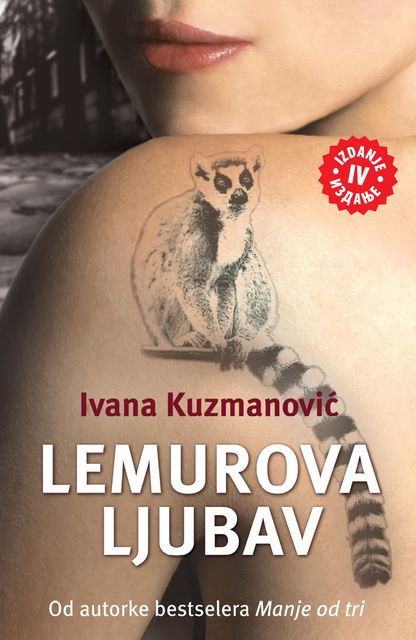 Lemurova ljubav, Ivana Kuzmanović