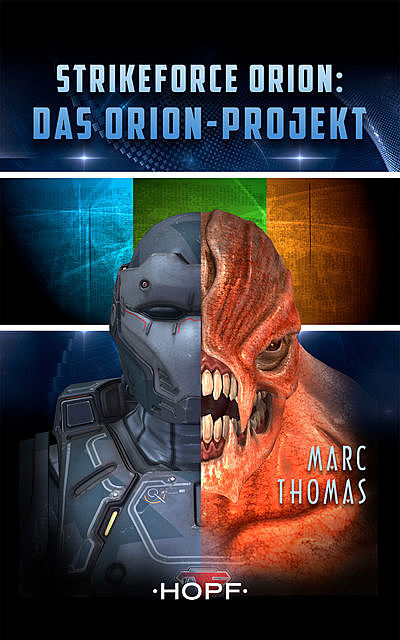 Strikeforce Orion Staffel 1 – Das Orion-Projekt, Marc Thomas