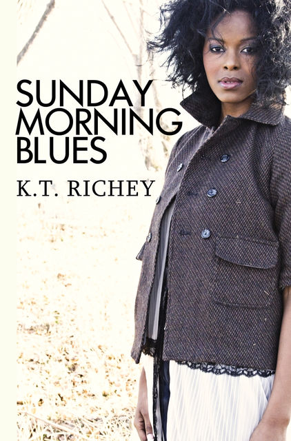 Sunday Morning Blues, K.T. Richey