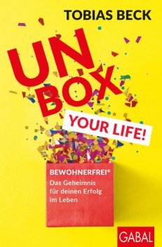 Unbox your Life, Tobias Beck