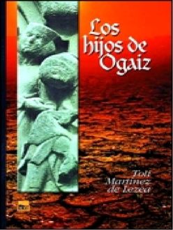 Los Hijos De Ogaiz, Toti Martínez de Lezea