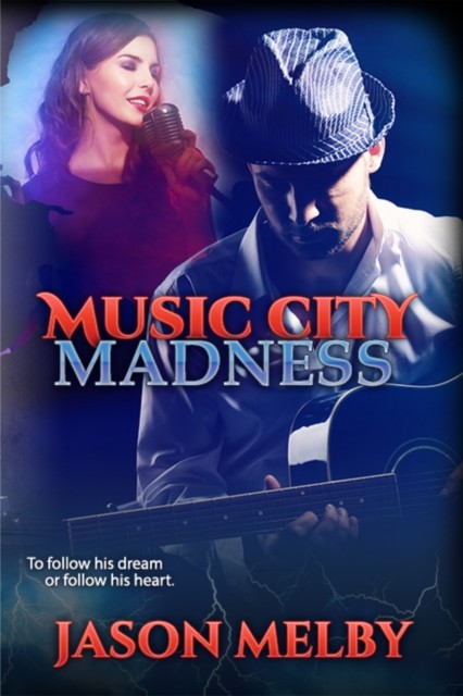 Music City Madness, Jason Melby