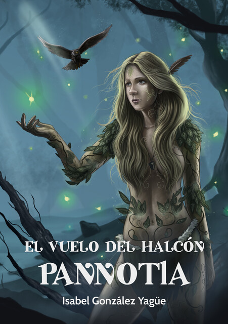 El vuelo del Halcón. Pannotia, Isabel González Yagüe